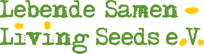 Lebende Samen - Living Seeds e.V.